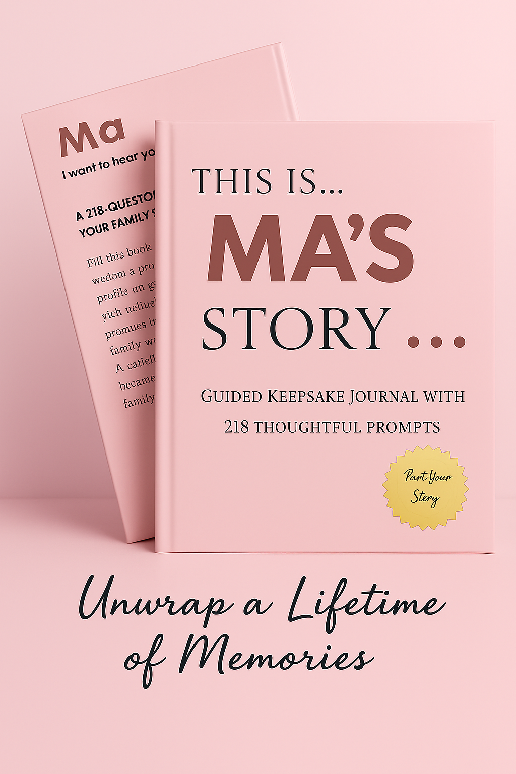 Ma's Story - Once Upon a Lifetime: A Guided Journal and Memory Keepsake Book With 218 Guided Prompts