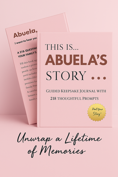 Abuela's Story - Once Upon a Lifetime: Abuela's Guided Journal and Memory Keepsake Book With 218 Guided Prompts