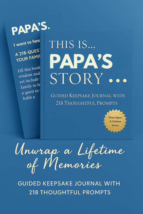Papa's Story - Once Upon a Lifetime: 218 Guided Prompt Journal To Share The Details of His Life