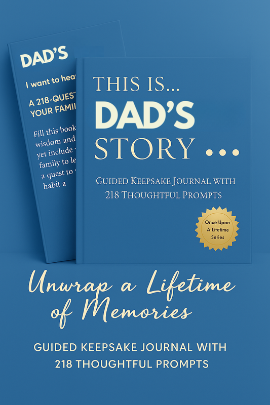 Dad's Story - Once Upon a Lifetime: 218 Guided Prompt Journal To Share The Details of His Life