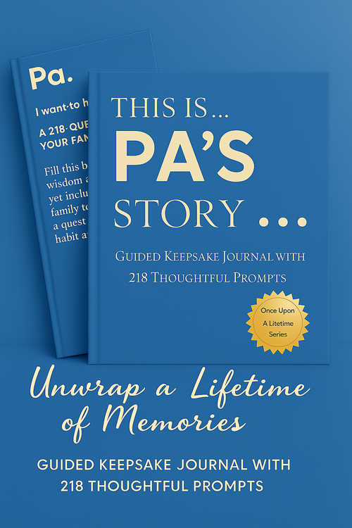 Pa's Story - Once Upon a Lifetime: A Guided Journal and Memory Keepsake Book With 218 Guided Prompts