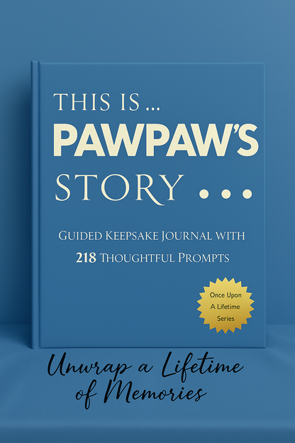 Pawpaw's Story - Pawpaw's Story: A Guided Journal and Memory Keepsake Book With 218 Guided Prompts