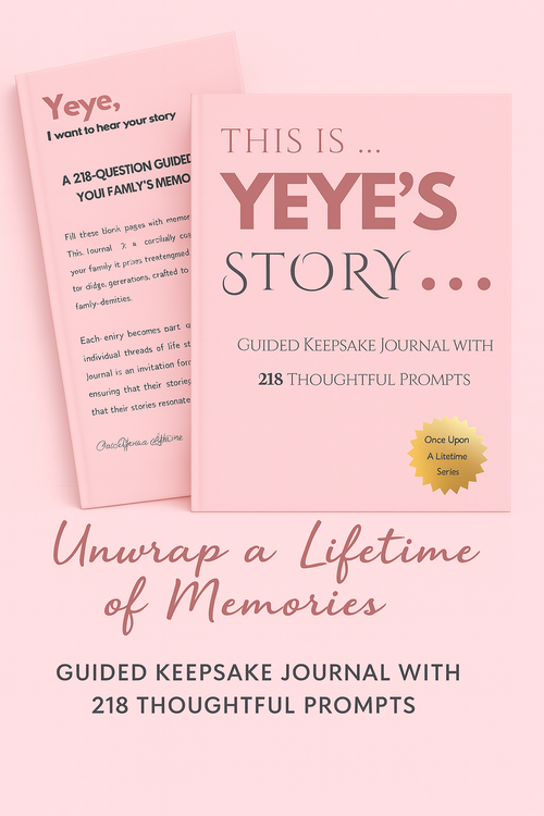 Yeye's Story - Once Upon a Lifetime: 218 Guided Prompt Journal To Share The Details of Her Life (Copy) (Copy)