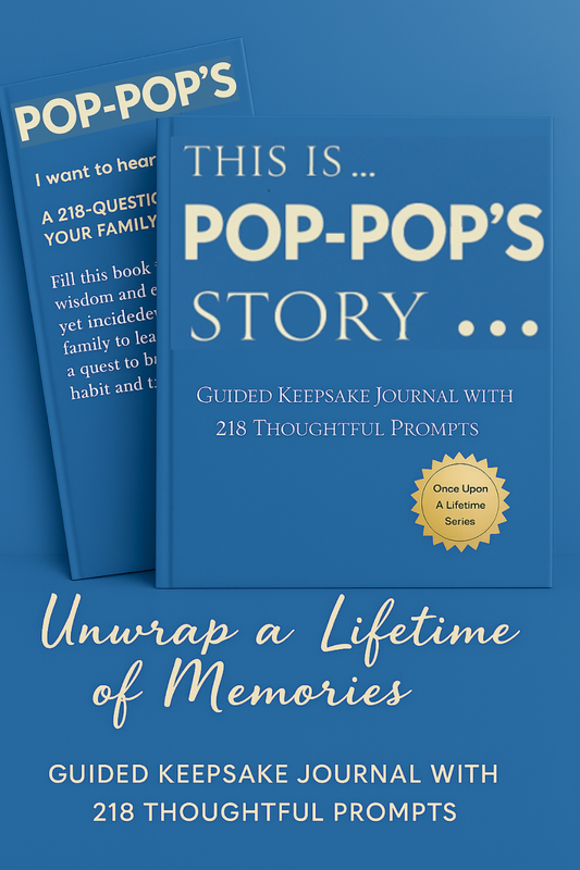 Pop Pop's Story - Once Upon a Lifetime: Keepsake Journal with 218 Thoughtful Guided Prompts
